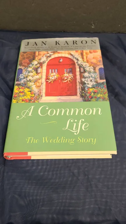 Common Life The Wedding Story by Jan Karon Hardcover 2001