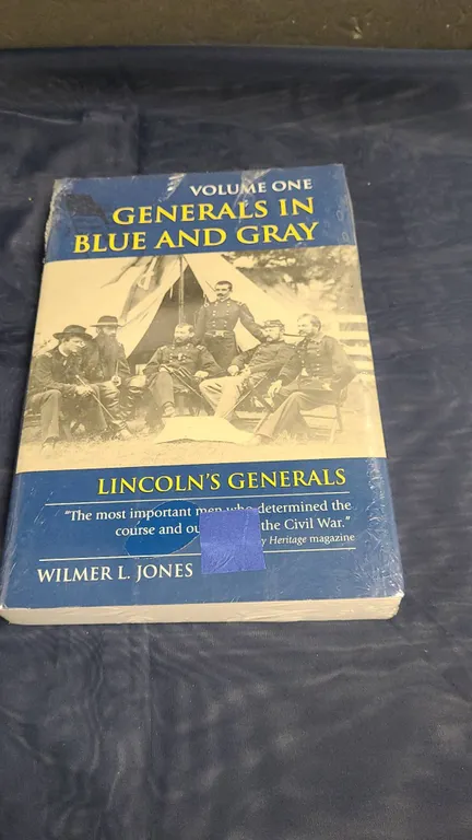 Generals in Blue and Gray Volume One Lincoln’s Generals