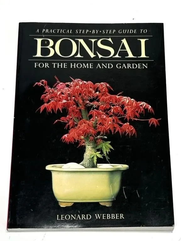 "BONSAI FOR THE HOME AND GARDEN"-LEONARD WEBBER
