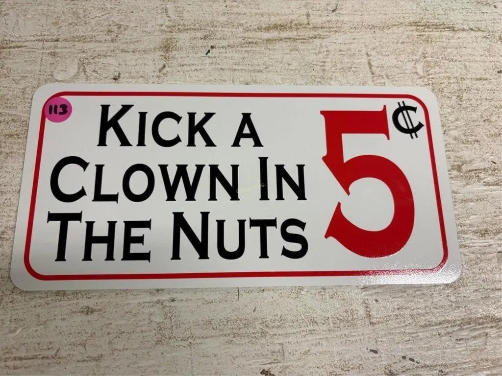 "Kick a Clown" Sign