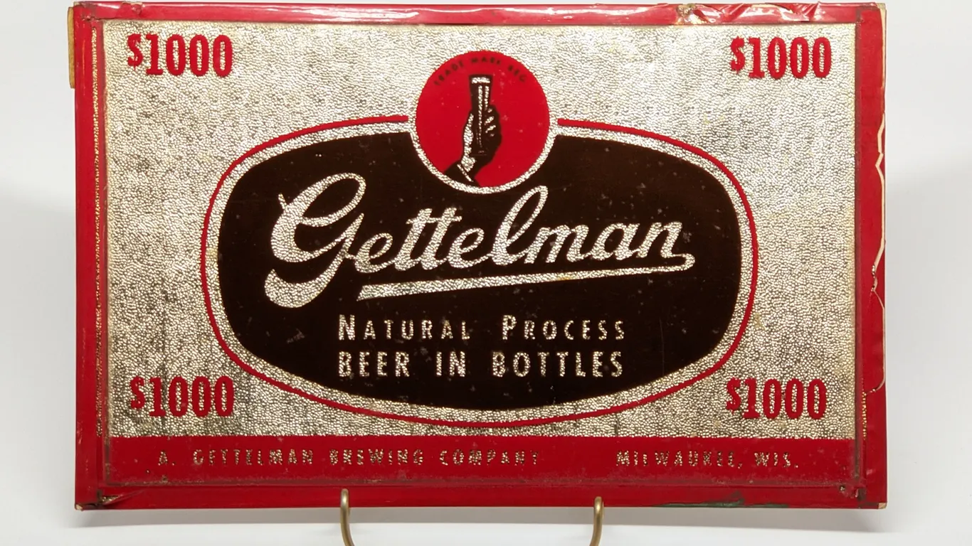 MILPRINT STIK-ON SIGN $1,000 GETTELMAN NATURAL PROCESS BEER IN BOTTLES MILWAUKEE WISCONSIN