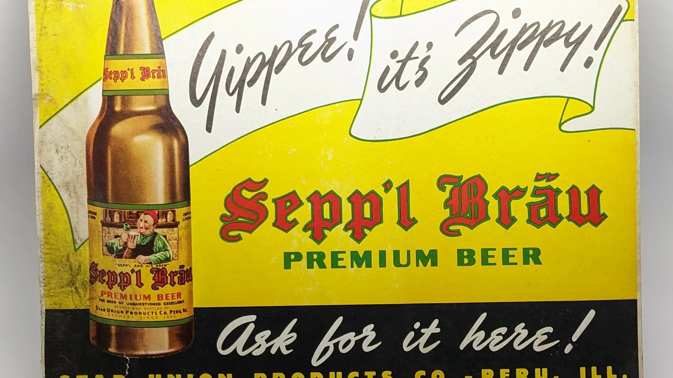 CARDSTOCK SIGN SEPP'L BRAU PREMIUM BEER STAR UNION PRODUCTS PERU ILLINOIS