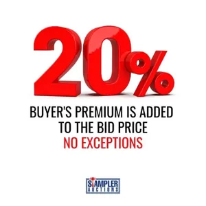 20% BUYER'S PREMIUM IS ADDED TO THE BID PRICE - NO