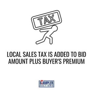 LOCAL SALES TAX IS ADDED TO BID AMOUNT PLUS BUYER'