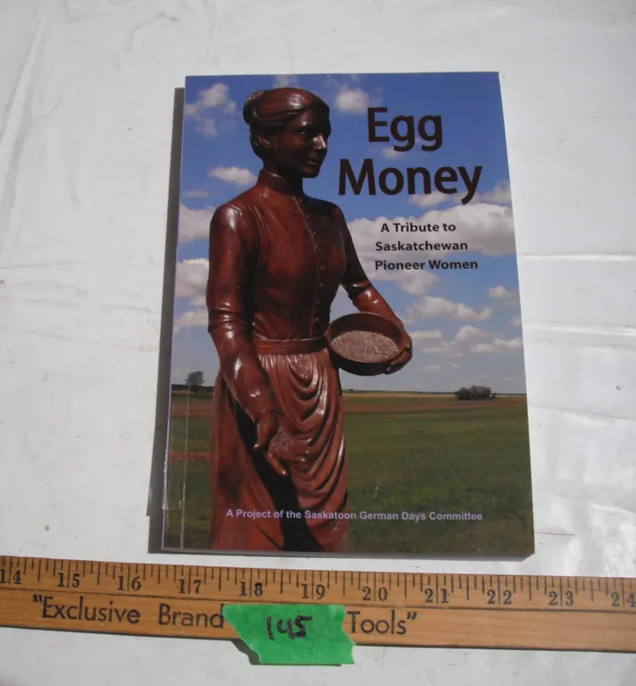 2012 “Egg Money” Saskatchewan Pioneer Book