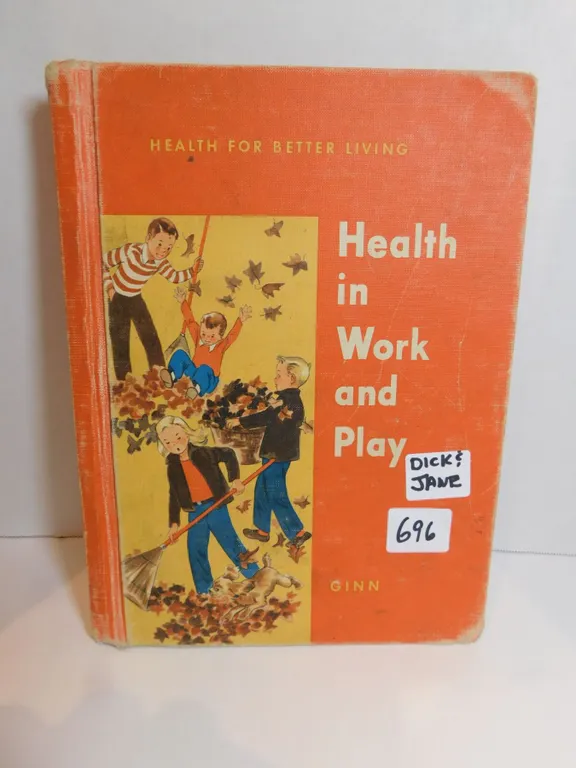 DICK AND JANE, HEALTH IN WORK AND PLAY READER