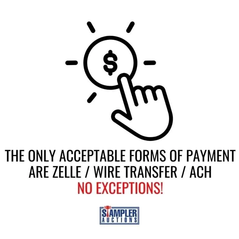 THE ONLY ACCEPTABLE FORMS OF PAYMENT ARE ZELLE / W