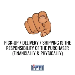 PICK-UP / DELIVERY / SHIPPING IS THE RESPONSIBILIT