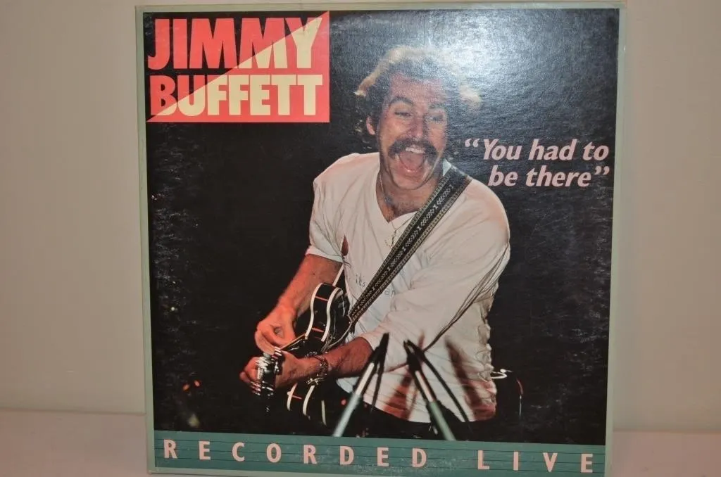 Jimmy Buffett's 1978 double live album, You Had to
