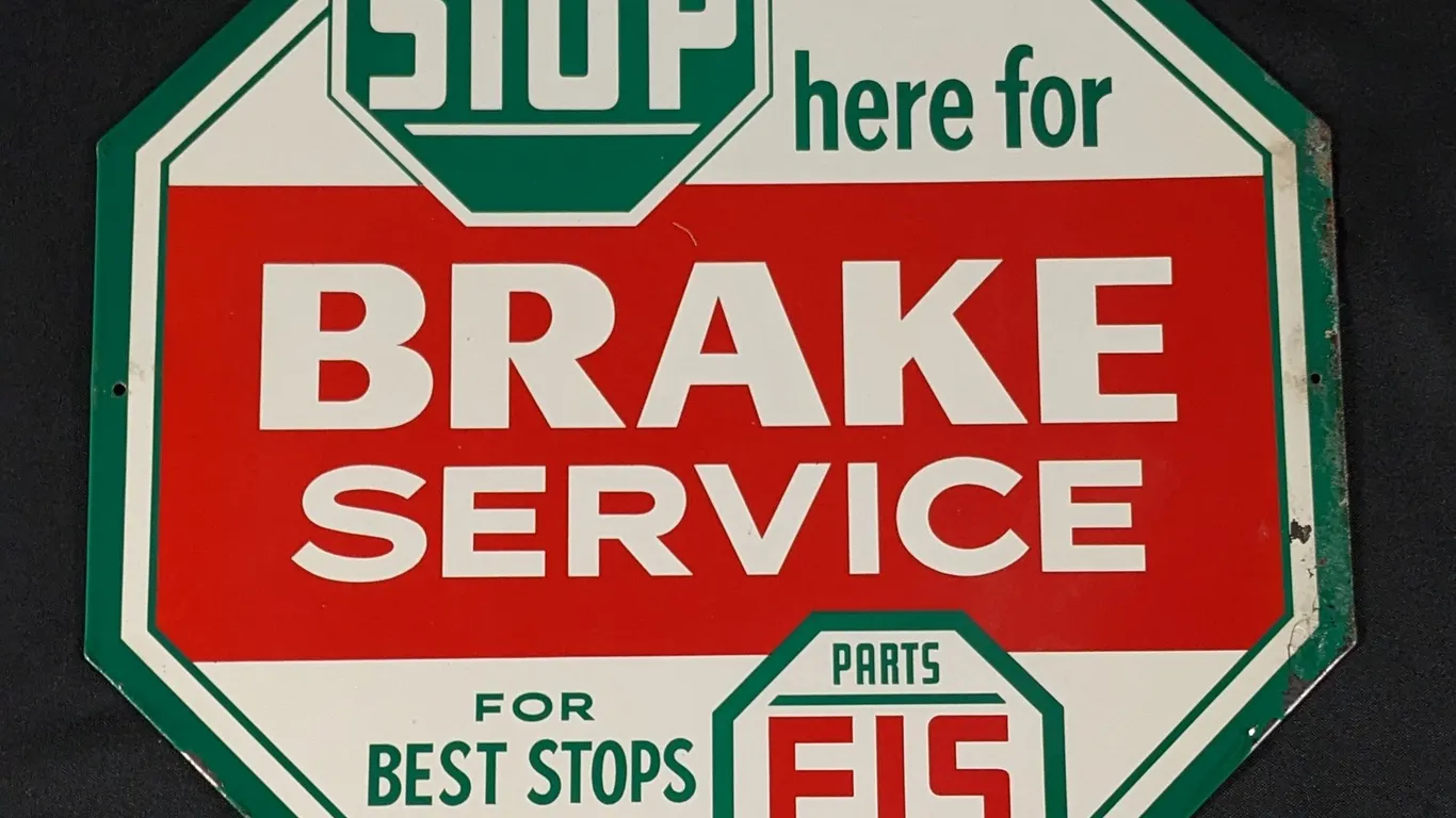 TIN SIGN STOP HERE FOR BRAKE SERVICE EIS PARTS FLUID
