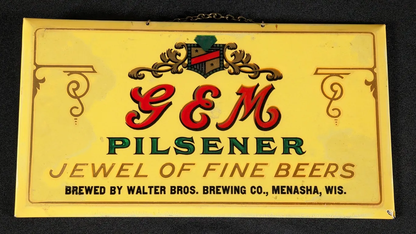 CELLULOID OVER TIN SIGN GEM PILSENER THE JEWEL OF FINE BEERS WALTER BROS MENASHA WISCONSIN