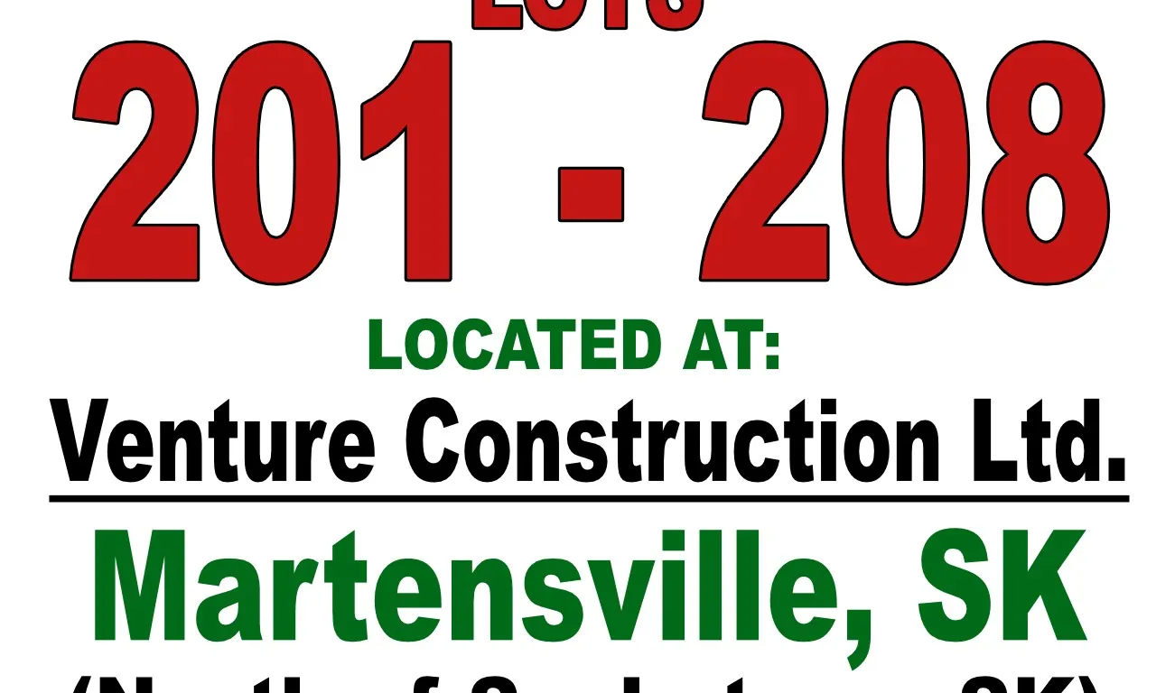 LOTS 201 - 208 / LOCATED AT: Venture Construction Ltd. Martensville, Sk