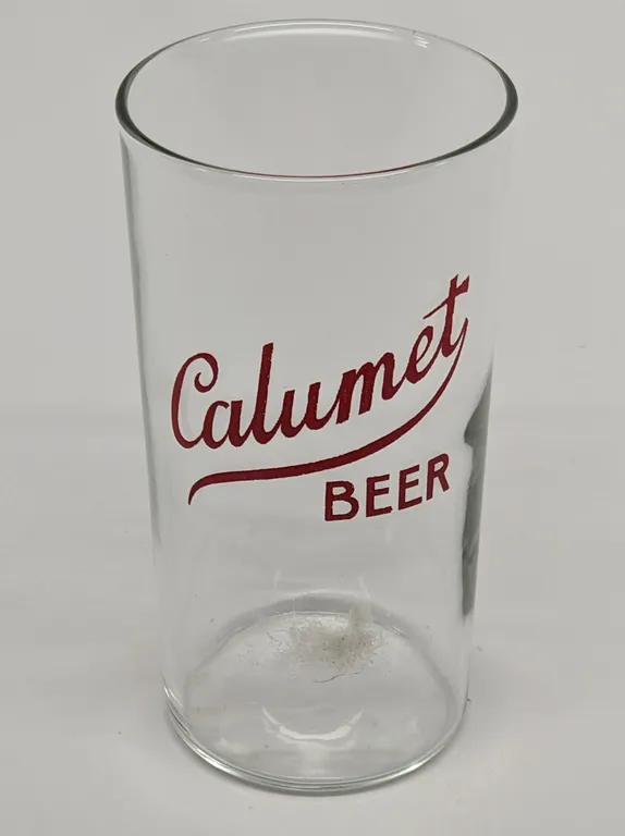 CALUMET BEER DRINKING GLASS CHILTON WISCONSIN