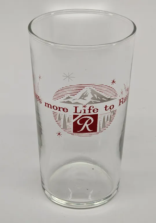 THERE'S MORE TO RAINIER BEER DRINKING GLASS