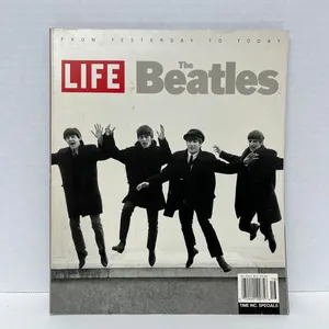 The Beatles - LIFE Magazine From Yesterday To Today