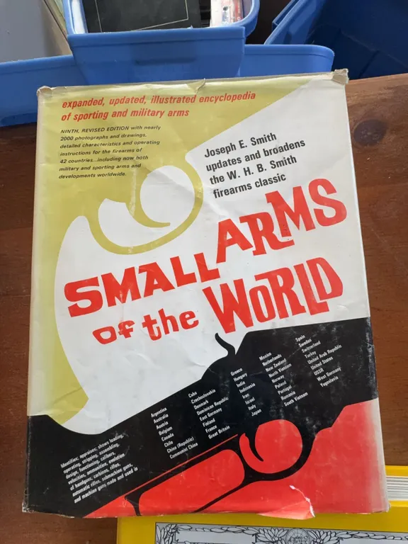 Small Arms of the World, Ninth Revised Edition by Joseph E. Smith