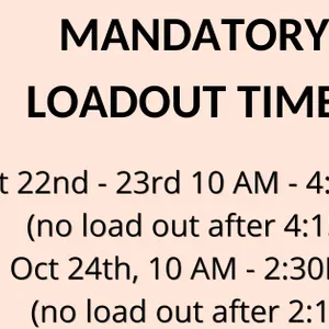Mandatory Load Out Times
