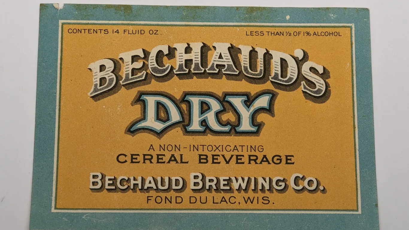 PROHIBITION ERA 14 OZ BOTTLE LABEL BECHAUD'S DRY CEREAL BEVERAGE BECHAUD BREWING FOND DU LAC WISCONSIN