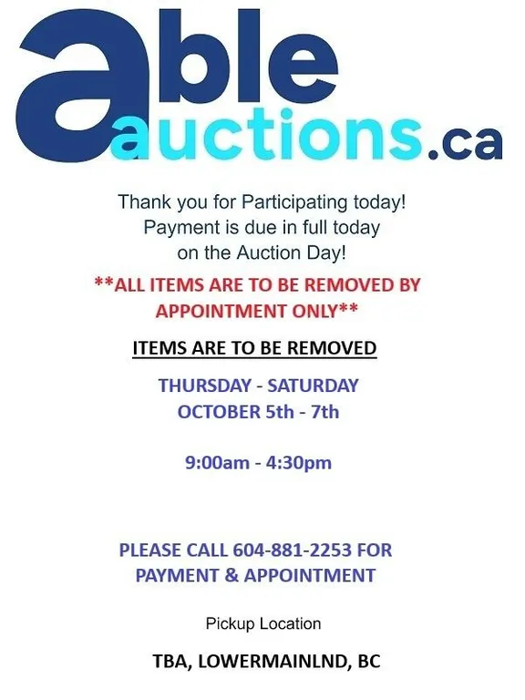 All items must be removed Thursday - Saturday October 5th - 7th by appointment only.