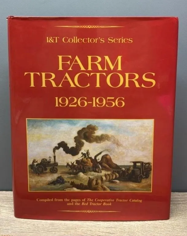 I&T Collector�s Series. Farm Tractors: 1926-1956.