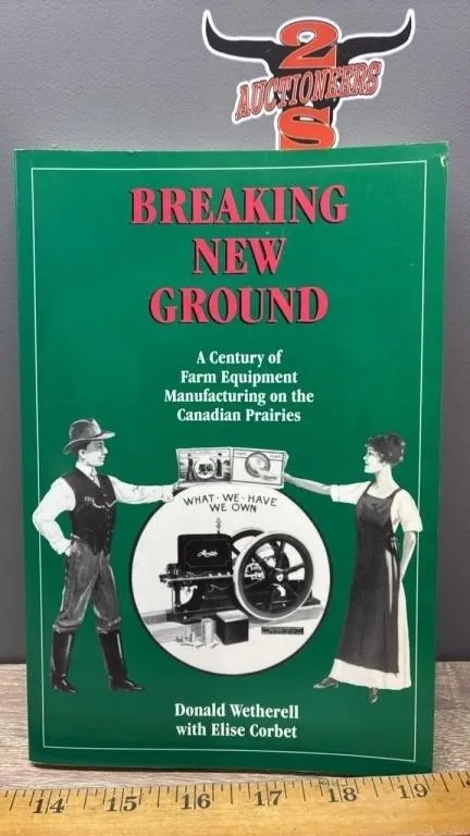 Breaking New Ground: A Century Of Farm Equipment