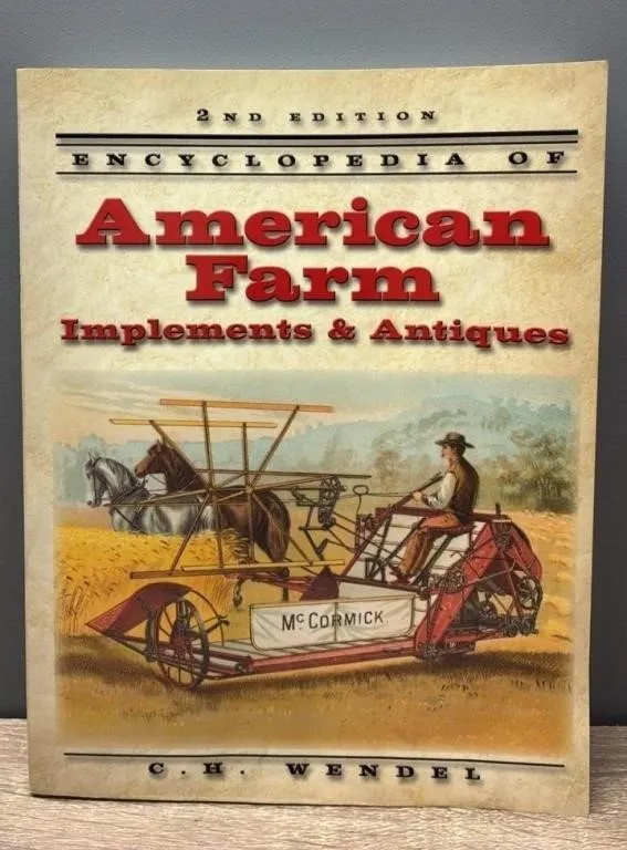 Encyclopedia of American Farm Implements &
