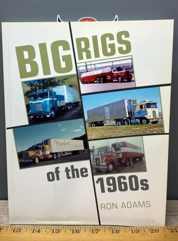 Big Rigs Of The 1960�s. Softcover. Minor Staining