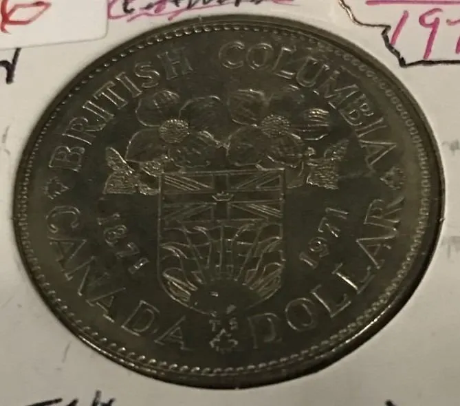1871 - 1971 BRITISH COLUMBIA CANADA DOLLAR