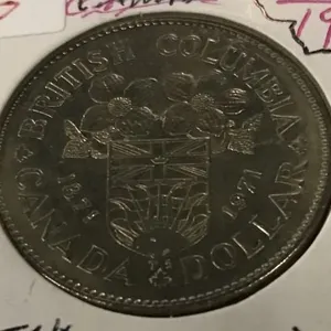 1871 - 1971 BRITISH COLUMBIA CANADA DOLLAR