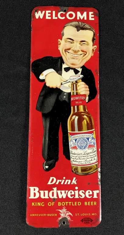 TIN DOOR PUSH SIGN WELCOME DRINK BUDWEISER KING OF BOTTLED BEER ST LOUIS