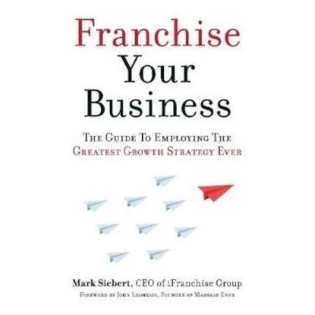 Entrepreneur Press Franchise Your Business Book