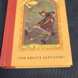 Series of Unfortunate Events Ersatz Elevator 1st Ed 2001