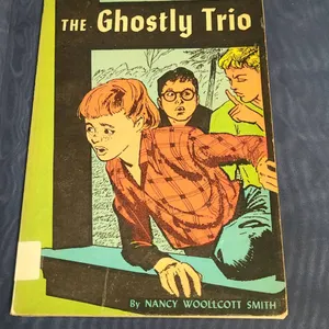 The Ghostly Trio by Nancy Woollcott Smith 1957 SBS
