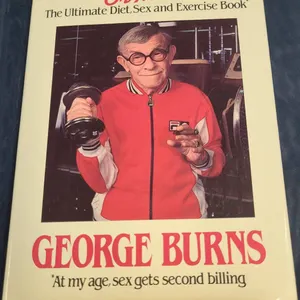 How to Live to Be 100 or More by George Burns 1983 HC