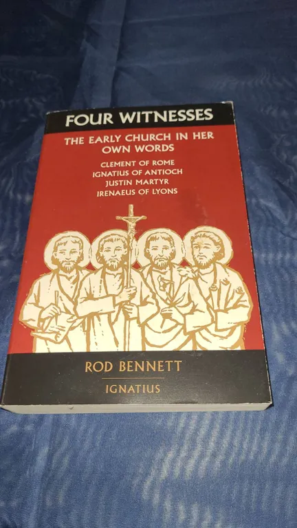 Four Witnesses by Rod Bennett Ignatius Press 2002 Paperback