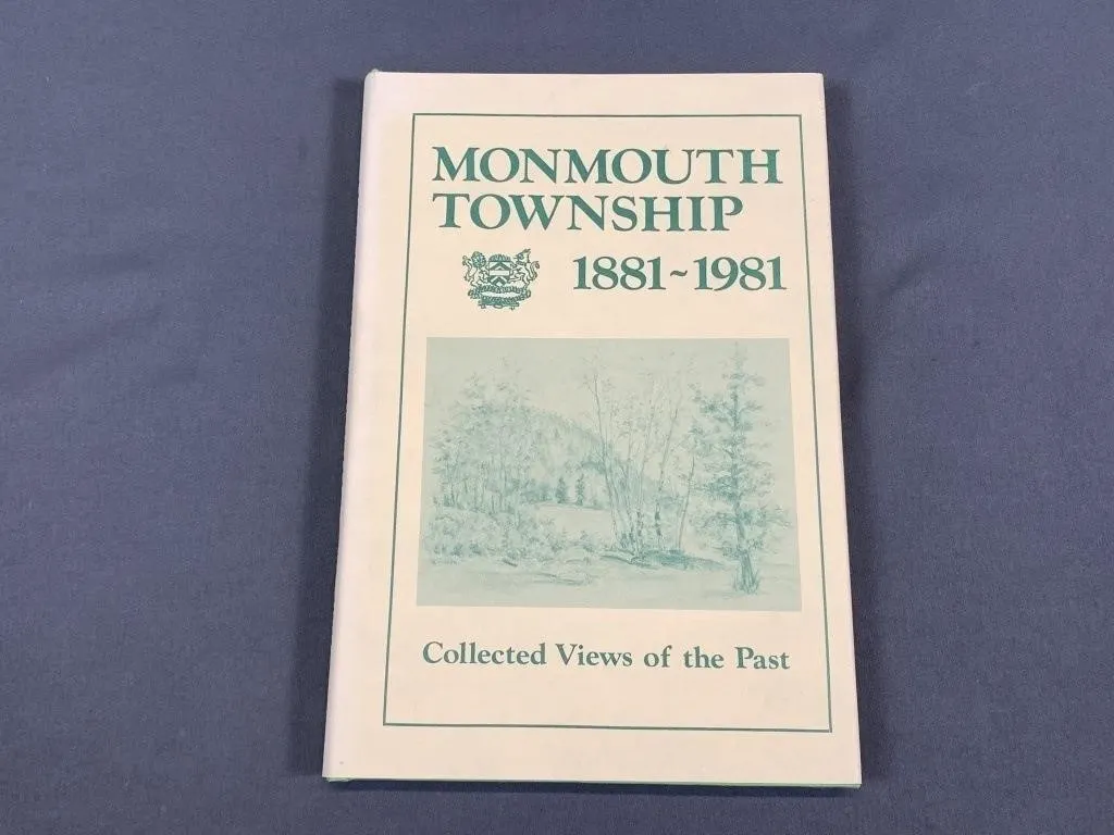 Monmouth Township 1881-1981 1st Edition