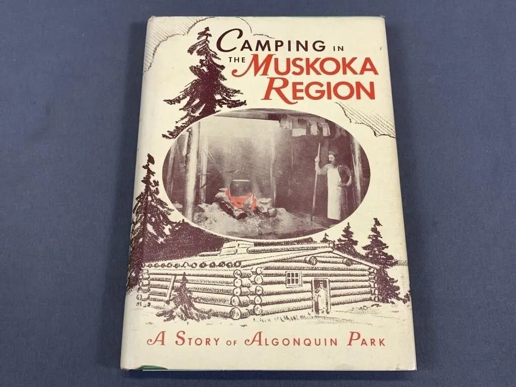 Camping in the Muskoka Region w Dust Jacket