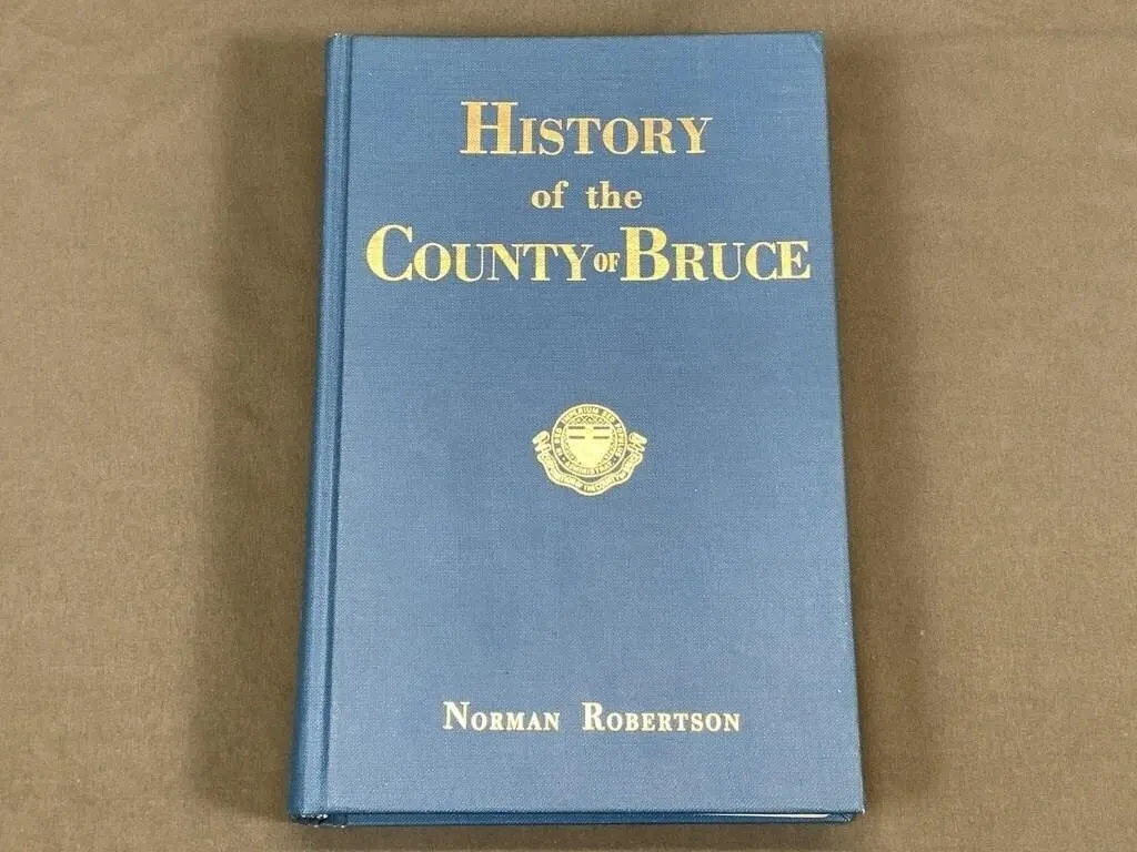 History of the County of Bruce 1971 2nd Edition