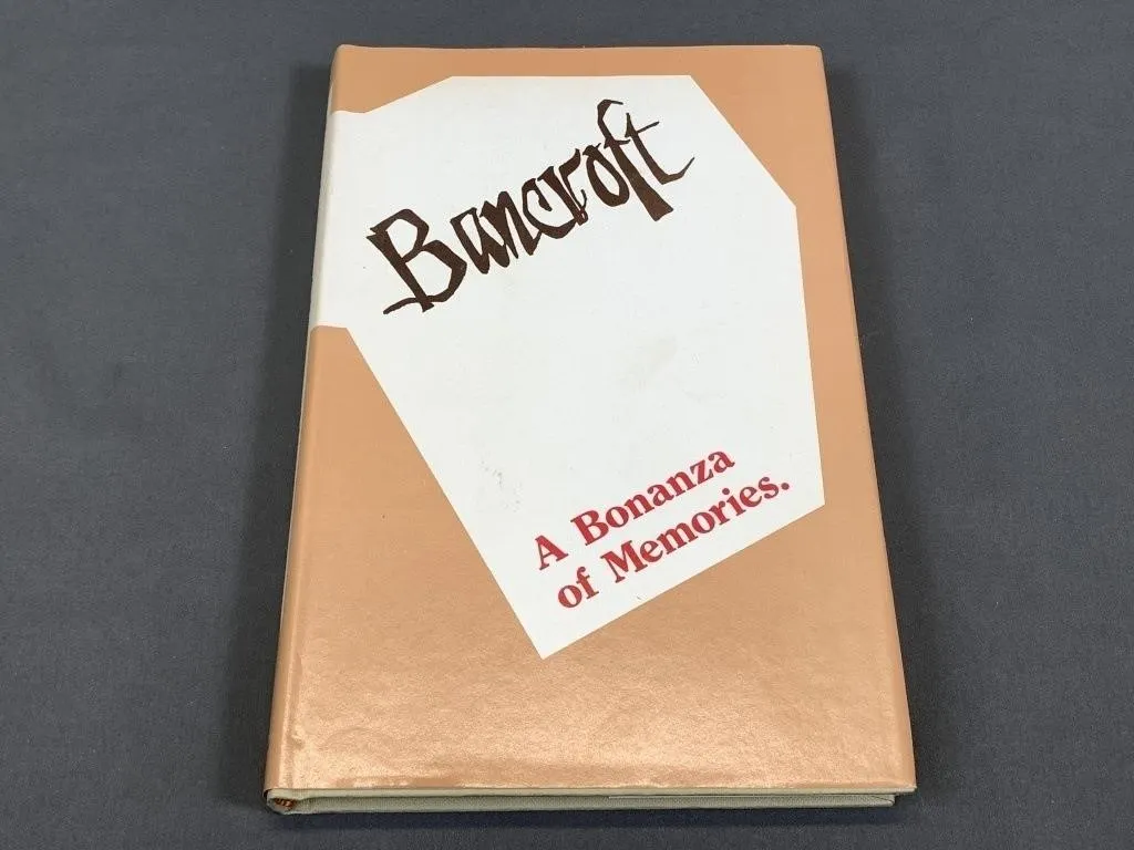 Bancroft A Bonanza of Memories 1st Edition 1979