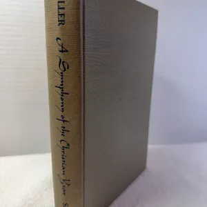 A Symphony of the Christian Year by Randolph Crump Miller