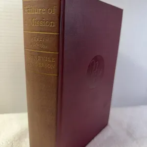 Failure of a Mission, Berlin 1937-1939 by Sir Nevile Henderson