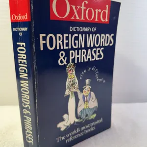 Oxford Dictionary of Foreign Words & Phrases