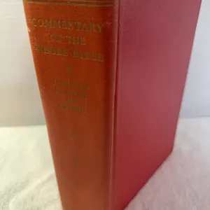 A Commentary on the Whole Bible Critical & Explanatory