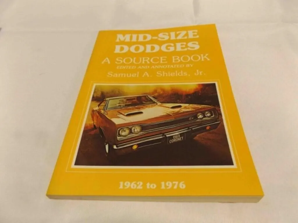 1962-1976 Mid-size Dodges A Source Book Edited &