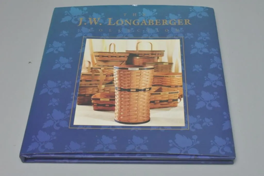 The J.W. Longaberger Collection Hardback Book