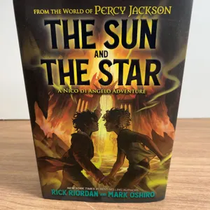 The Sun and The Star by Riordan and Oshiro Hardcover