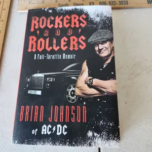 2011 Rockers & Rollers A Full-Throttle Memoir Hardback Book By Brian Johnson