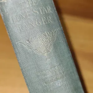 1915 Zane Grey The Lone Star Ranger 1st Edition Book