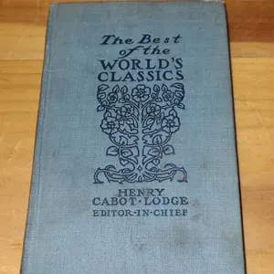 The Best of the World's Classics Vol VI 1909 Lodge Halsey