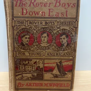 The Rover Boys Down East by Arthur M. Winfield 1911